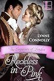 Reckless in Pink (Emperors Of London)