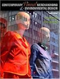 Contemporary Visual Merchandising and Environmental Design (4th Edition)