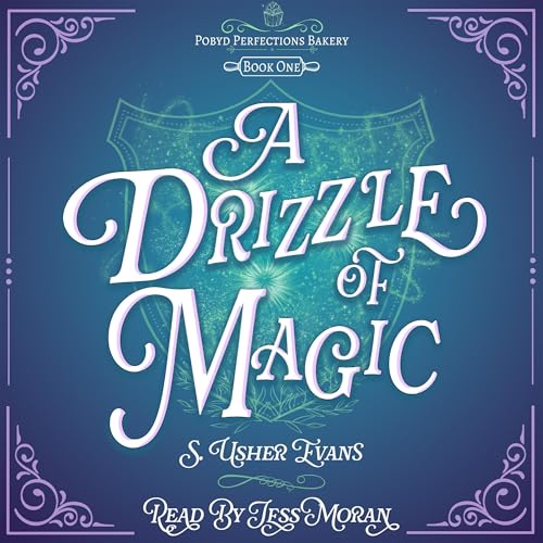 A Drizzle of Magic -- S. Usher Evans episode artwork