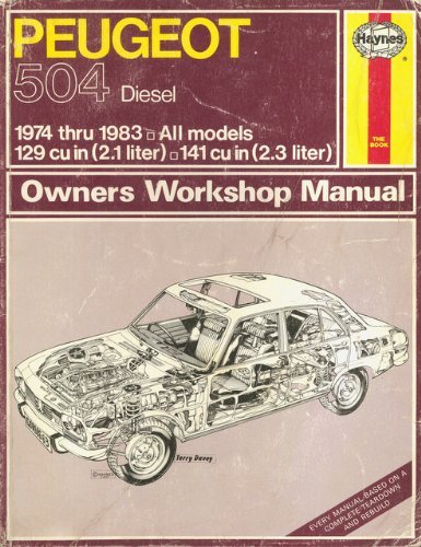 Haynes Owner’s Workshop Manual Peugeot 504 Diesel 1974-1983