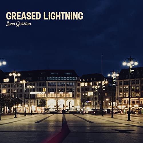 Play Greased Lightning by Leon Gersten on Amazon Music