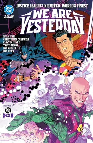 Justice League Unlimited/World's Finest: We Are Yesterday (JLA (Justice League of America))