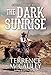 The Dark Sunrise (A Sheriff Aaron Mackey Western)