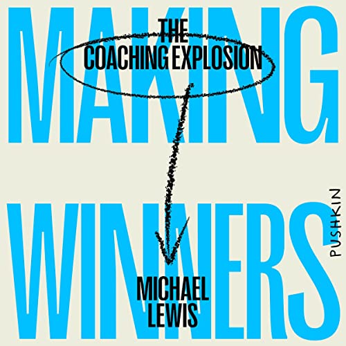 Making Winners by Michael Lewis episode artwork