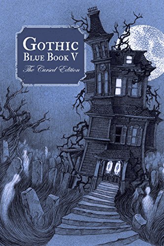 Gothic Blue Book V: The Cursed Edition (English Edition) Livre eBook France