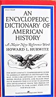 An Encyclopedic Dictionary of American History 0671487574 Book Cover