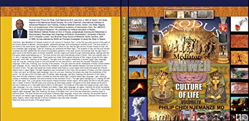 Igbo Mediators of Yahweh culture of Life Volume 4. Exodus Part 1
