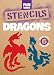 Fun With Dragons Stencils (Dover Stencils)