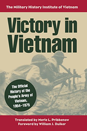 Télécharger Victory in Vietnam: The Official History of the People's Army of Vietnam, 1954-1975 (Modern War Stud Gratuit