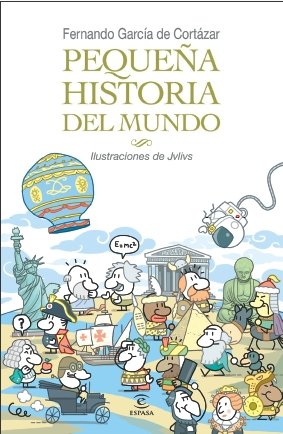 Pequeña historia del mundo (LIBROS INFANTILES Y JUVENILES) - 9788467030907