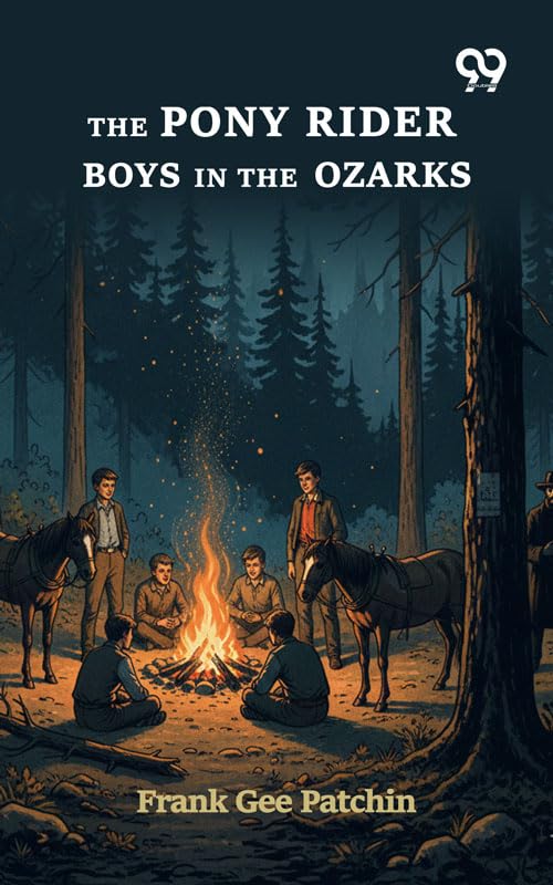 The Pony Rider Boys In The Ozarks