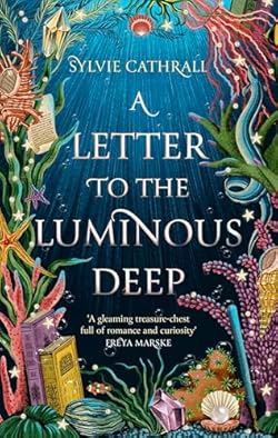 A Letter to the Luminous Deep cover image