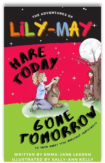 The Adventures of Lily-May Hare Today Gone Tomorrow