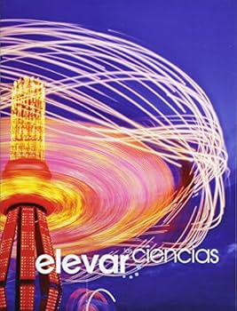 Paperback Elevate Elementary Science 2019 Spanish Student Edition Grade 3 Book