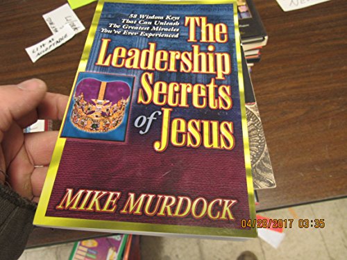 The Leadership Secrets of Jesus 1562921630 Book Cover