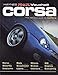 Vauxhall Corsa : The Definitive Guide to Modifying (Haynes MaxPower)