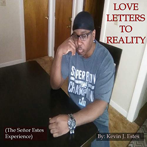 Love Letters to Reality by Kevin J. Estes episode artwork