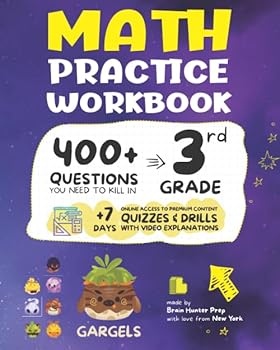 Paperback 3rd Grade Math Practice Workbook: 400+ Questions You Need to Kill in 3rd Grade Book