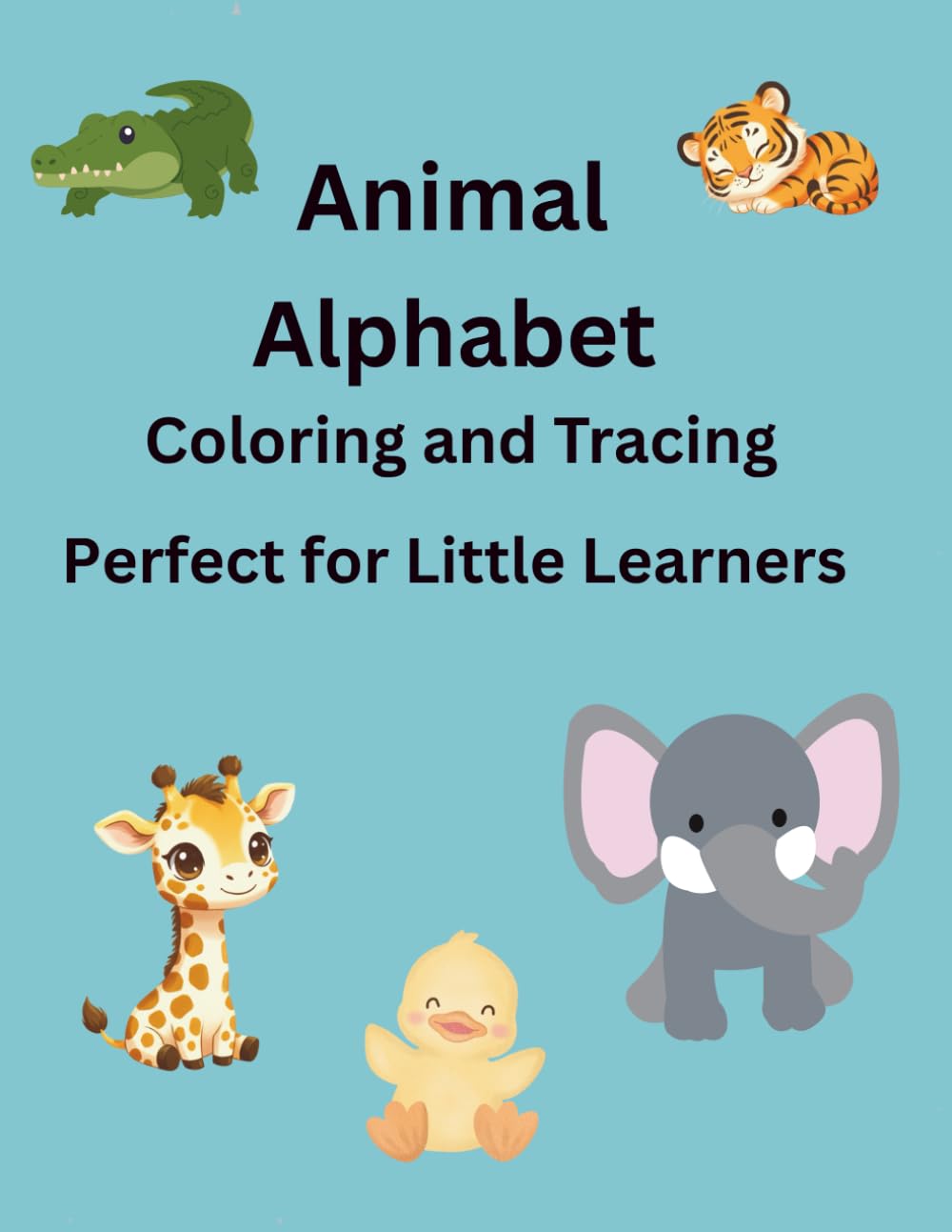 Animal Alphabet Coloring and Tracing Book (Bright Minds Coloring and Learning Series)