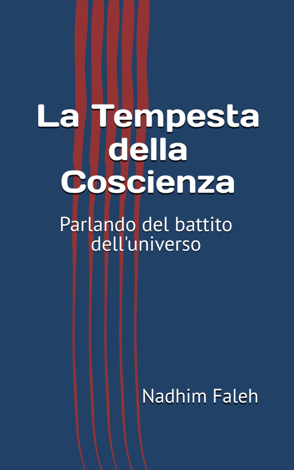 La Tempesta della Coscienza: Parlando del battito dell'universo
