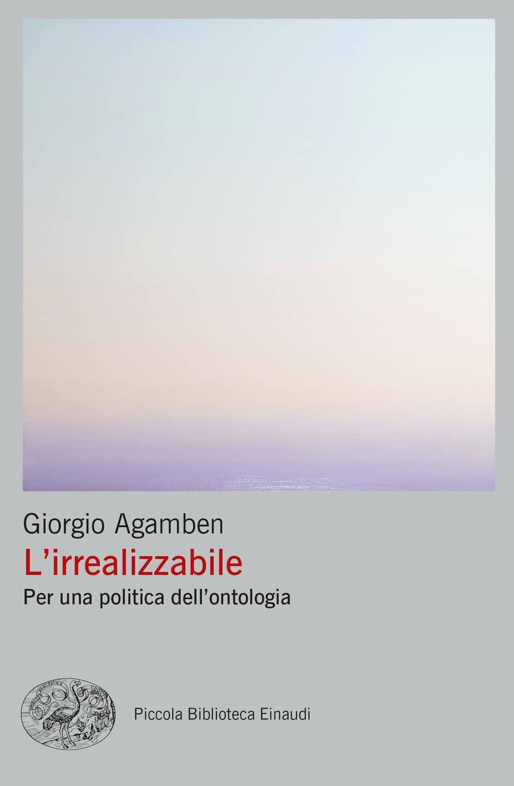 L'irrealizzabile. Per Una Politica Dell’Ontologia - 4