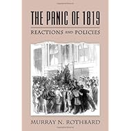 The Panic of 1819: Reactions and Policies