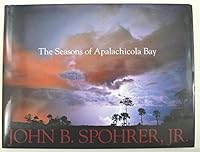 The Seasons of Apalachicola Bay & Florida's Forgotten Coast B01CX98D2C Book Cover