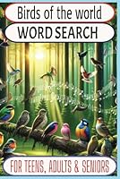 Birds Of The World Word Search Puzzle Book: Word Searches With Large Print about birds, 6 x 9 inches, 110 pages, 50+ Puzzles B0F63V1W4P Book Cover