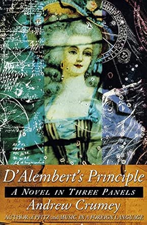 D'Alembert's Principle: A Novel in Three Panels First Picador USA Edition book cover