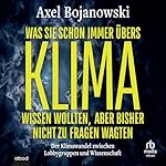 Was Sie schon immer übers Klima wissen wollten, aber bisher nicht zu fragen wagten