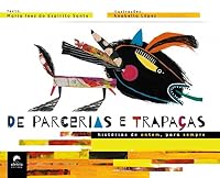 De Parcerias e Trapaças. Histórias de Ontem Para Sempre 8561167718 Book Cover