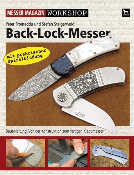Back-Lock-Messer: Messer Magazin Workshop/Bauanleitung:Von der Konstruktion zum fertigen Klappmesser
