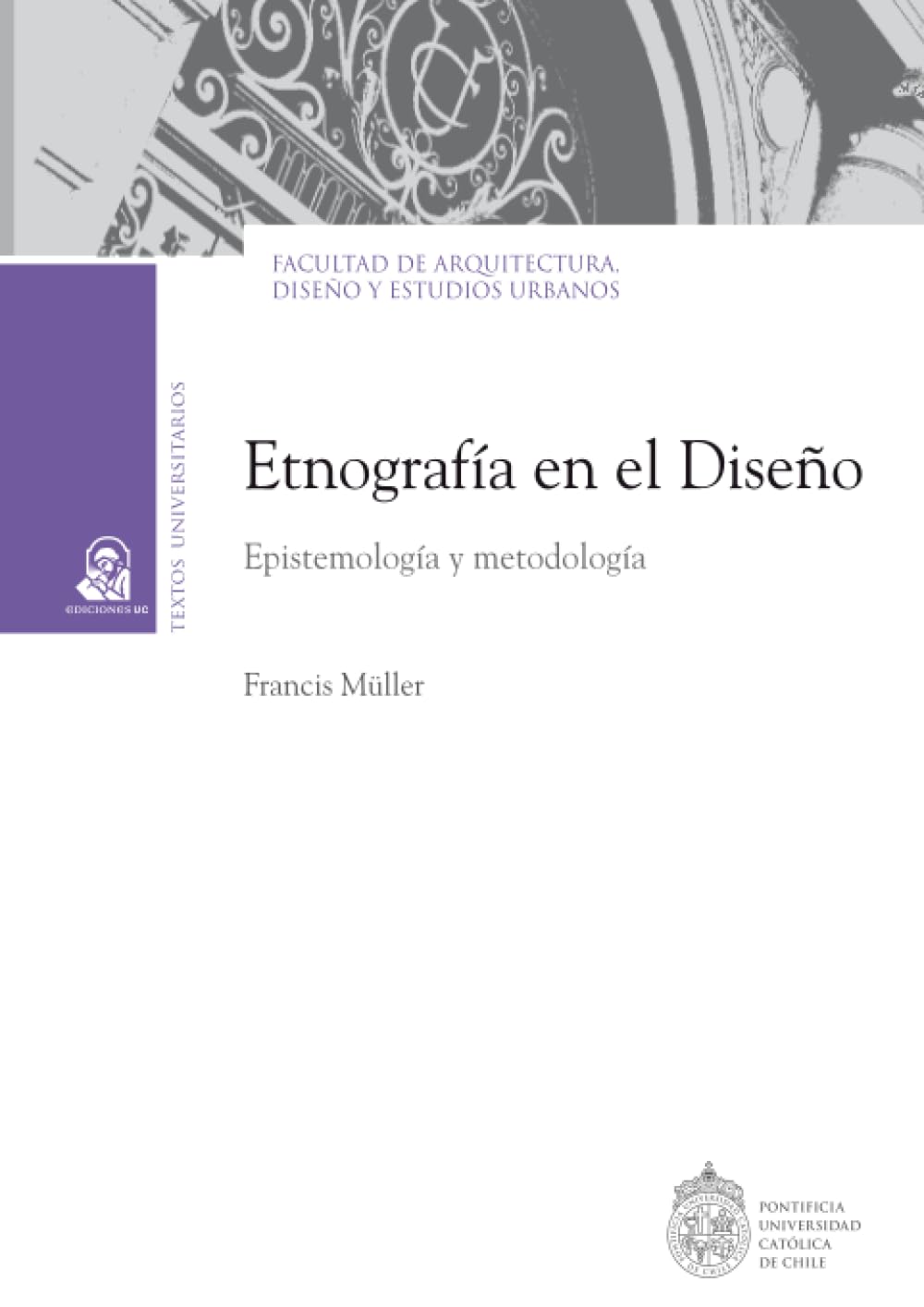 Etnografía en el diseño: Epistemología y metodología