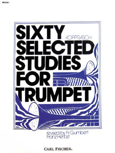 Sixty Selected Studies for Trumpet, Book 1 (TROMPETTE)