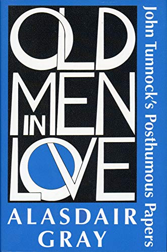 Old Men in Love: John Tunnock's Posthumous Papers