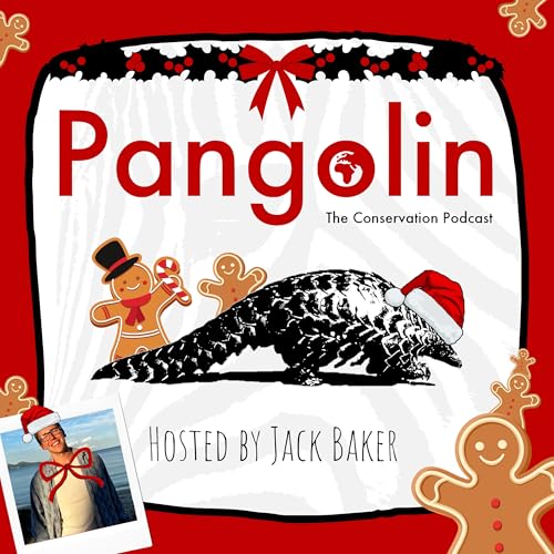 101. Recapping the Very Best of Conservation in 2024! (with CJ Greco, Host of The Birdy Bunch Podcast & Teen Programs Manager for the Lincoln Park Zoo) [Pangolin Holiday Spectacular 2024] cover art