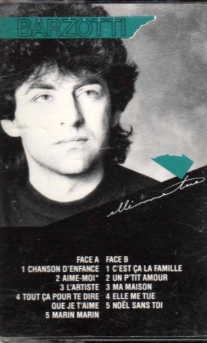 Elle Me Tue [Audio CD] Claude Barzotti [Audio CD] Claude Barzotti