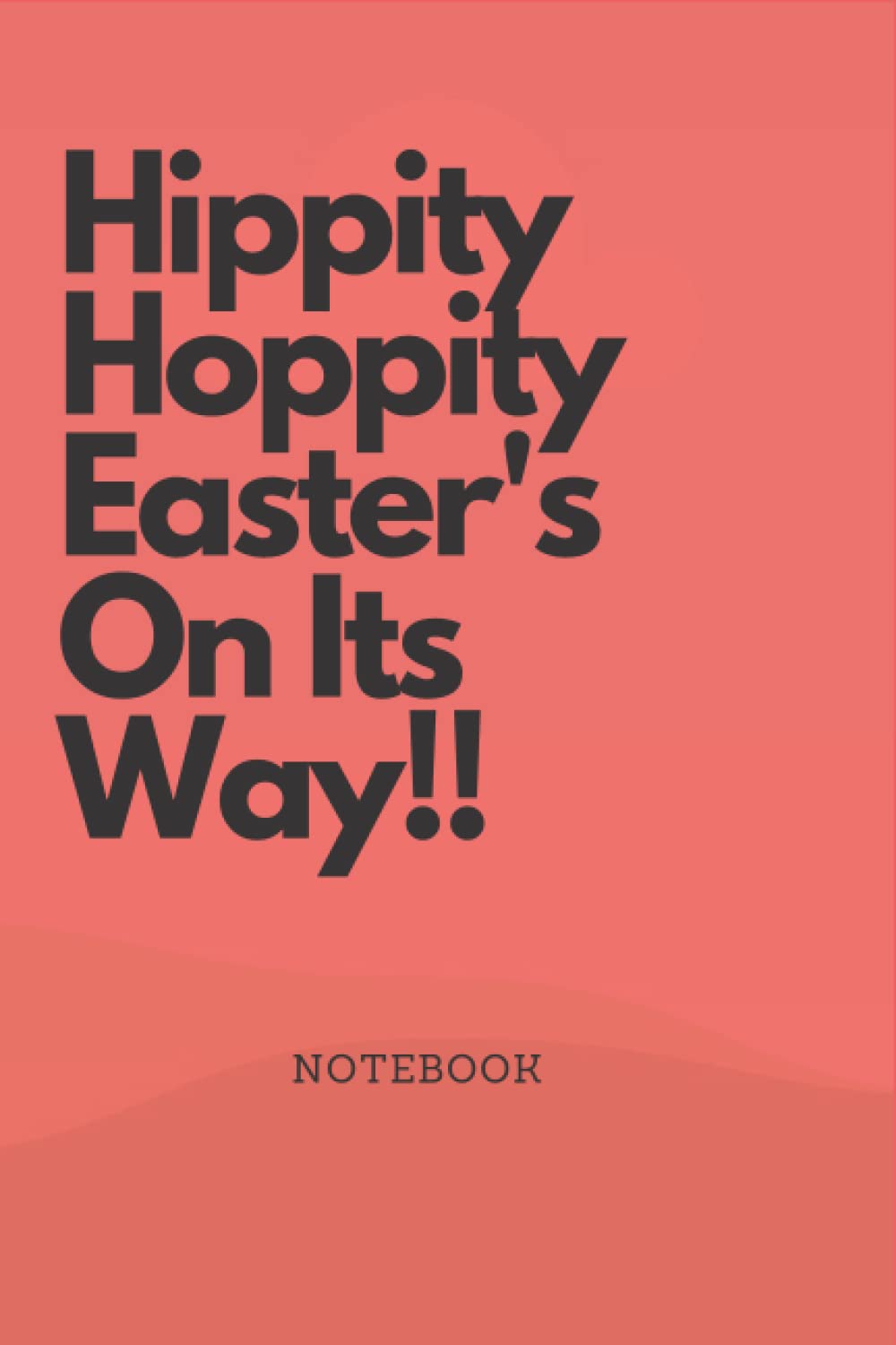 EASTER NOTEBOOK: Blank, white ruled line paper journal/holiday notebook, soft cover book/ gift item for both adults and kids, men and women…120 pages 6*9/ Writing note or journaling (Easter holiday)