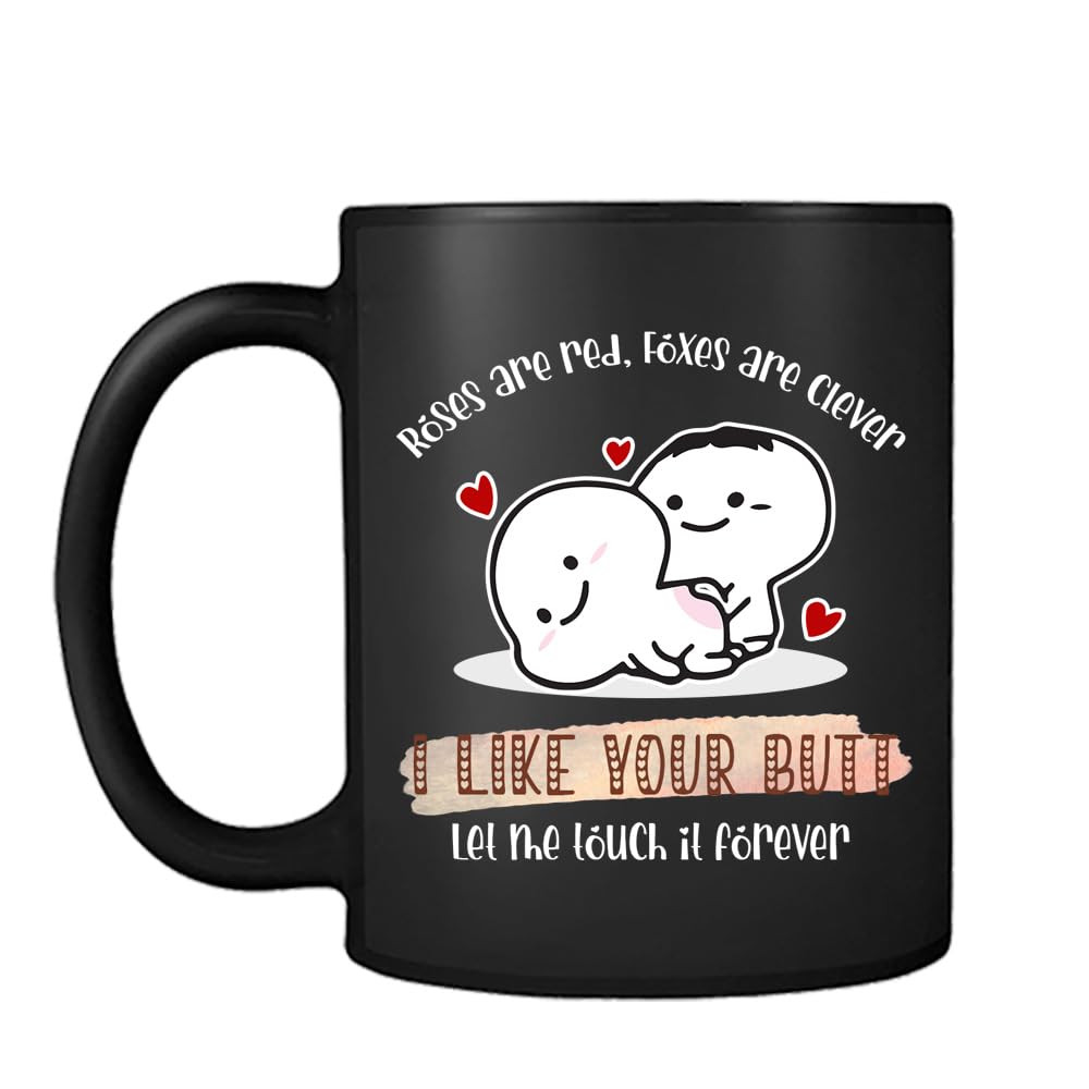 Getagift Anniversary Mug, Roses are Red, Foxes are Clever, I Like Your Butt, Valentine's Day Gift, Black Satin Cup/Mug.