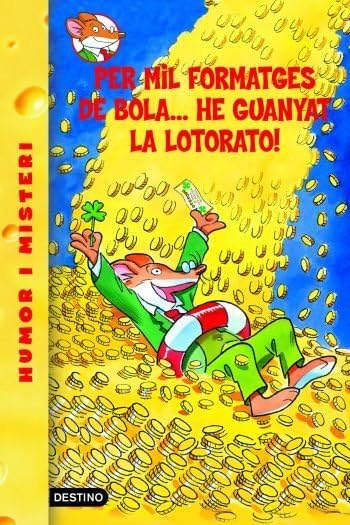 Portada de 32- Per mil formatges de bola...he guanyat la lotorato!