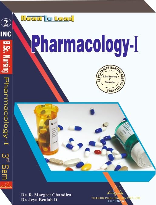 Pharmacology-I According To "Indian Nursing Council" Syllabus