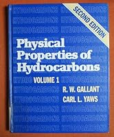 Physical Properties of Hydrocarbons: Volume 1, Second Edition 0884150674 Book Cover