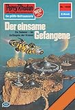 Cover zum Buch Perry Rhodan 1028. Der einsame Gefangene