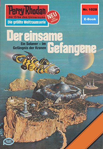 Cover zum Buch Perry Rhodan 1028. Der einsame Gefangene