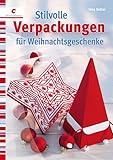 Stilvolle Verpackungen für Weihnachtsgeschenke