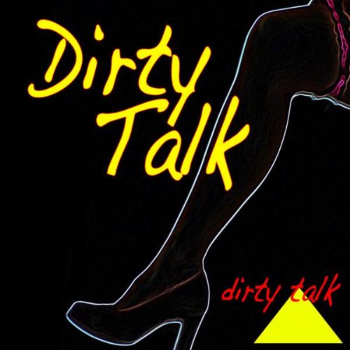 Amazon.co.jp Dirty Talk Dirty Talk デジタルミュージック