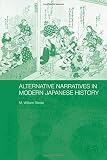 Alternative Narratives in Modern Japanese History