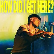 How Did I Get Here Deluxe - Italian Edition Tracks