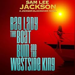 『The Bag Lady, the Boat Bum and the West Side King』のカバーアート