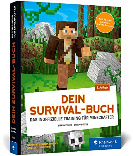 Dein Survival-Buch: Das Training für Minecrafter. Craften, bauen, kämpfen...